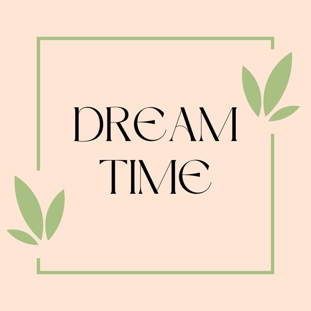 Dream Time