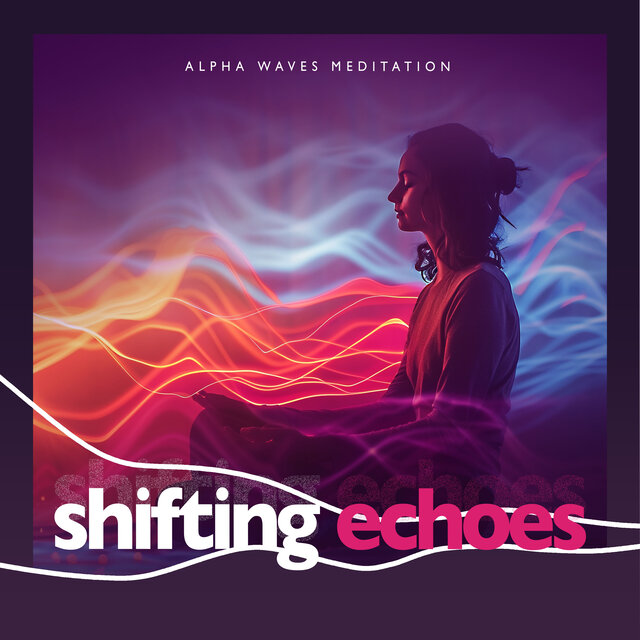 Shifting Echoes