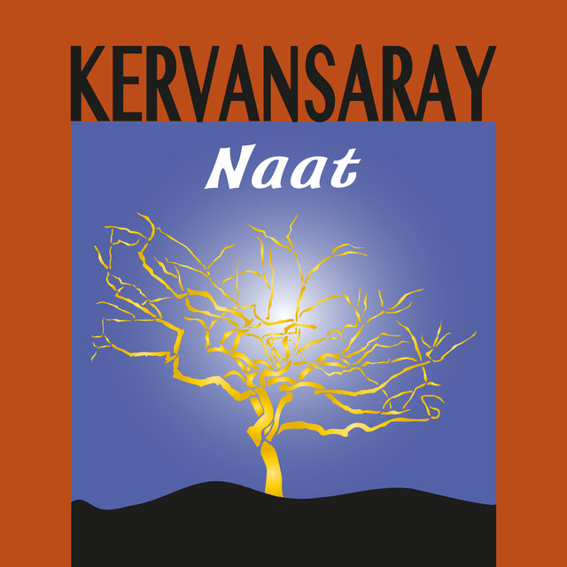 Kervansaray / Naat