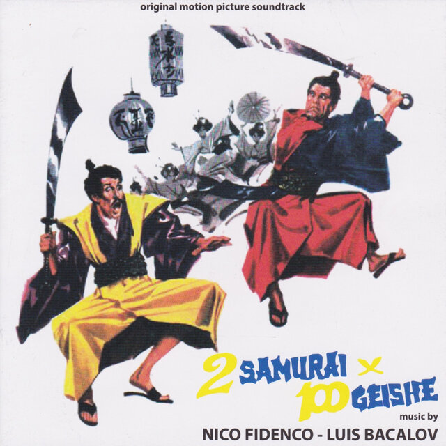 2 samurai per 100 geishe / Franco, Ciccio e le vedove allegre (Original motion picture soundtracks)
