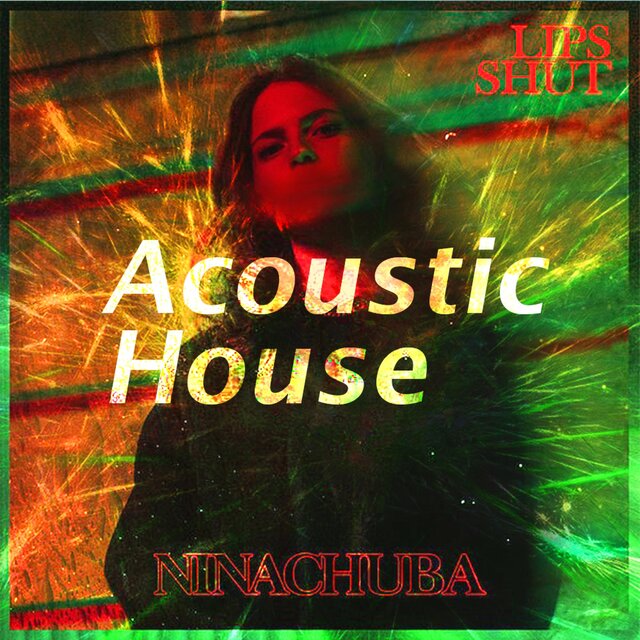 lips shut // Nina Chuba (electronic version)