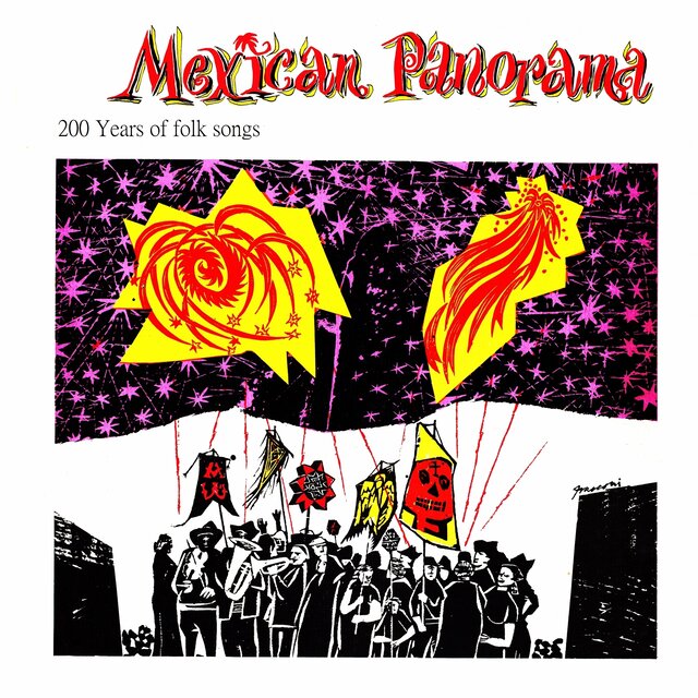 Mexican Panorama, 200 years of folk songs