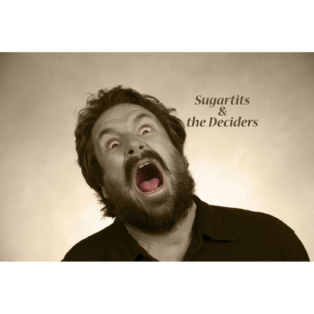 Sugartits & The Deciders