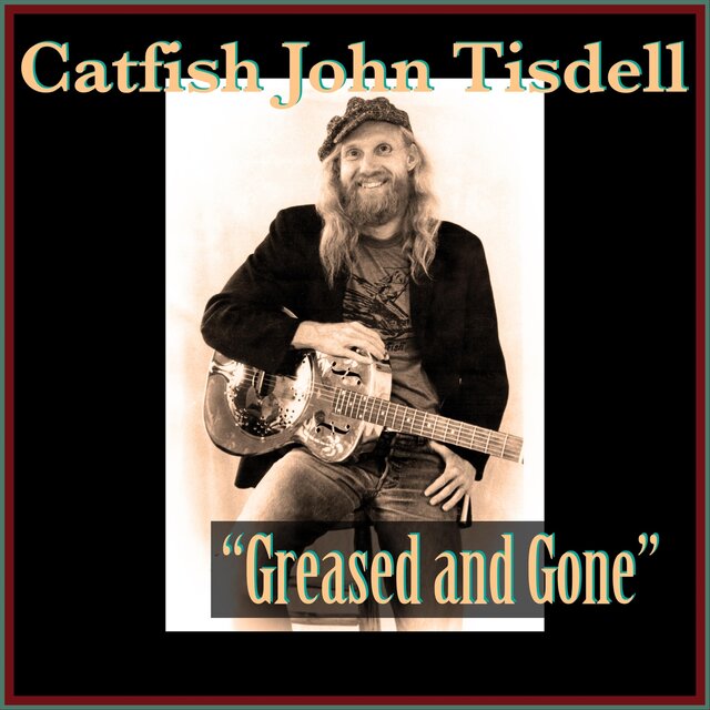 Greased and Gone