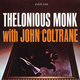Cover art for album Thelonious Monk With John Coltrane by Thelonious Monk, John Coltrane