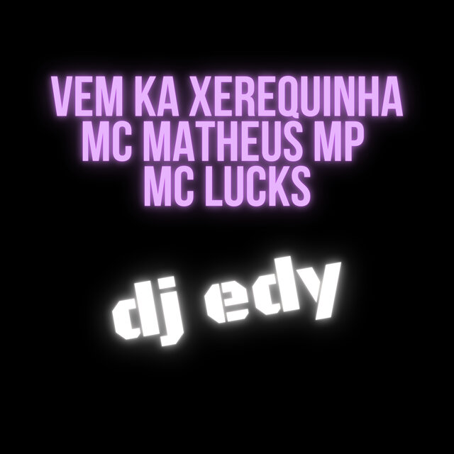 Vem Ka Xerekinhha