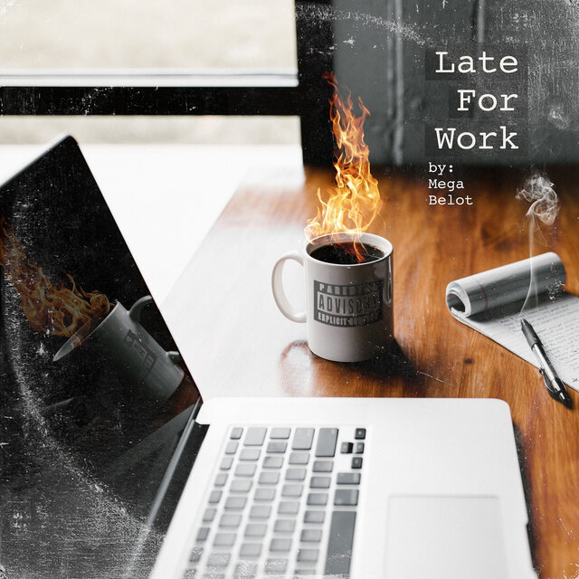 Late for Work