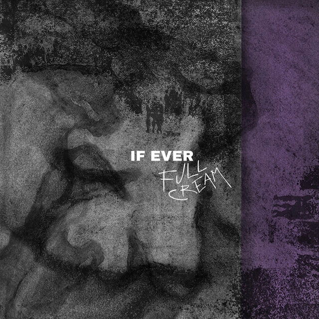 Cover art for album If Ever by Full Cream