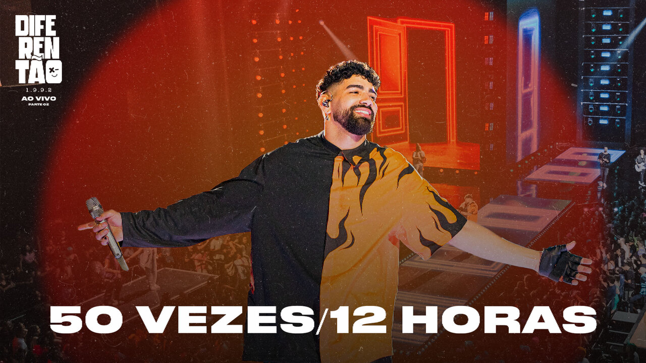 50 Vezes / 12 Horas (Ao Vivo)
