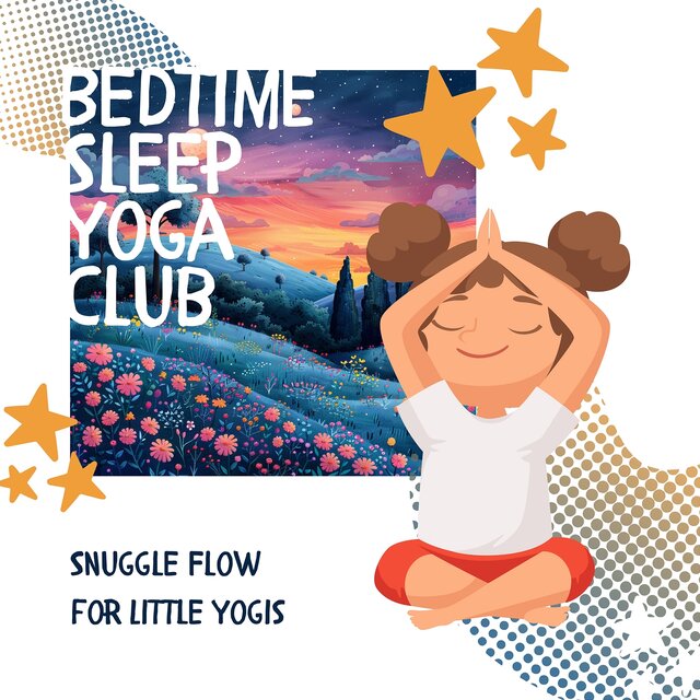 Snuggle Flow for Little Yogis
