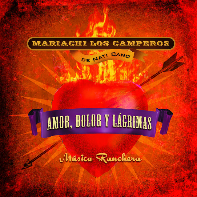 Amor, Dolor y Lágrimas: Música Ranchera
