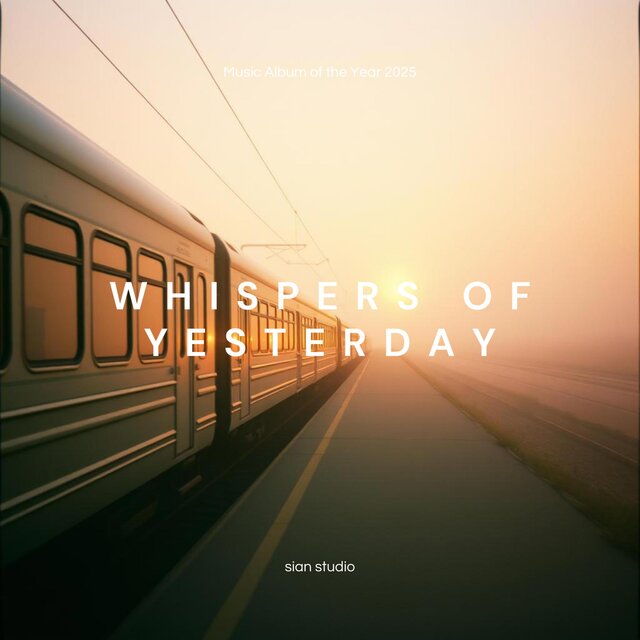 Whispers of Yesterday