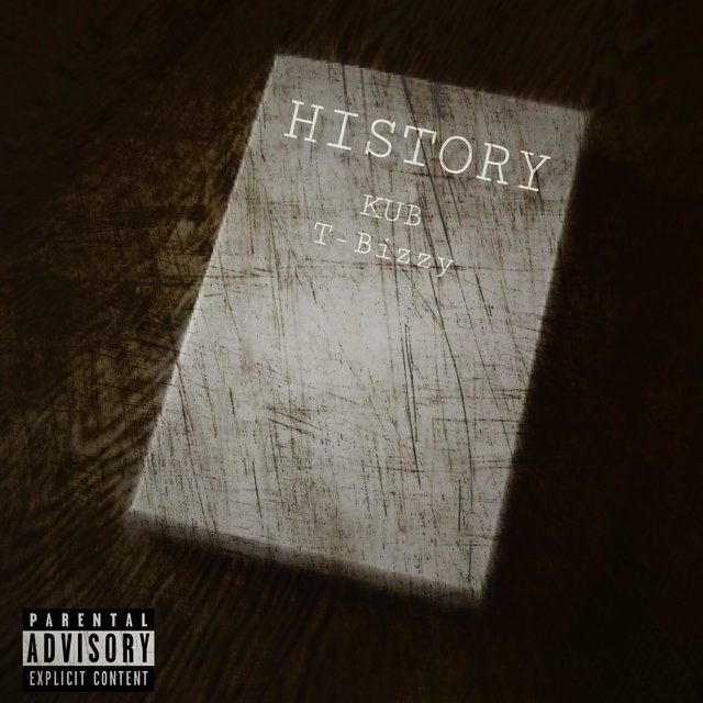 History (feat. T-Bizzy)