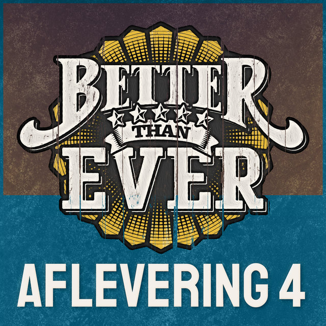Better Than Ever (Aflevering 4 / Live)