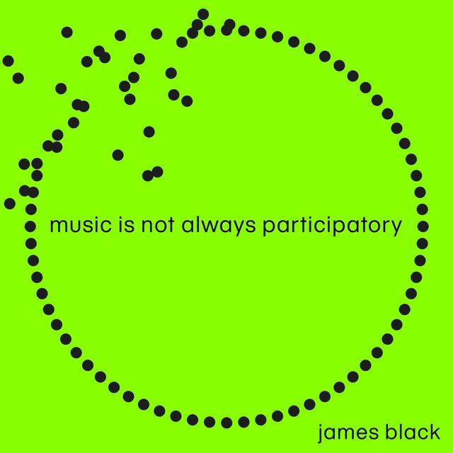Music Is Not Always Participatory