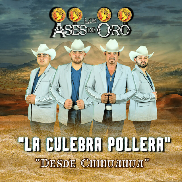 La Culebra Pollera (Desde Chihuahua)