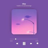 Vibe (feat. ZachsRevenge)