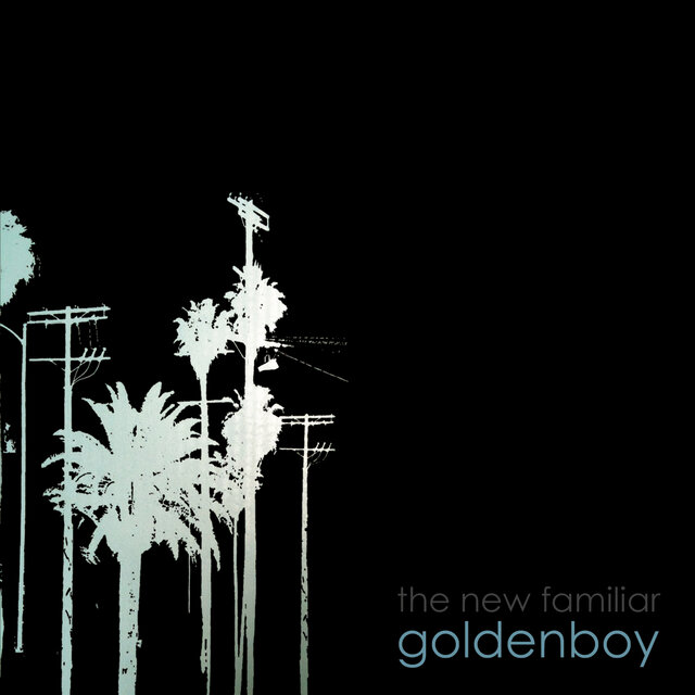 Cover art for album The New Familiar by GOLDENBOY