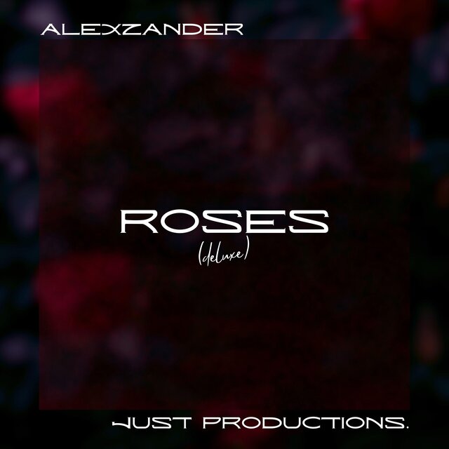 ROSES (Expanded Edition)