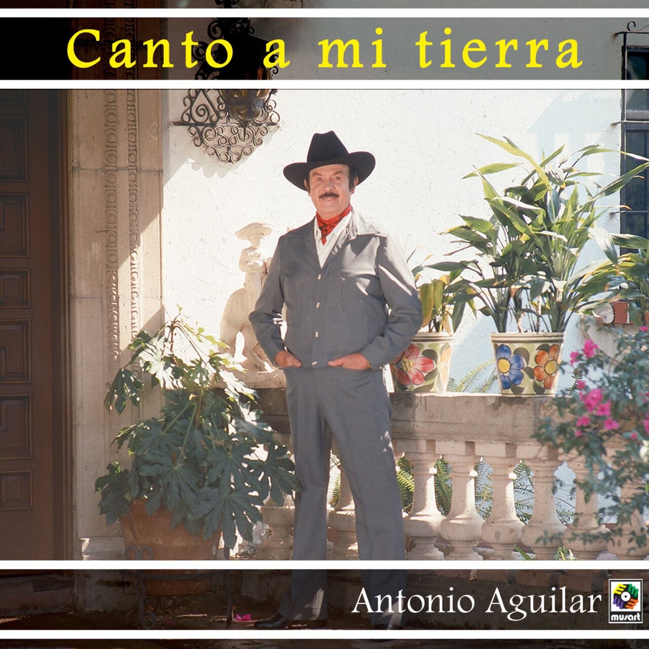 "Canto A Mi Tierra" by Antonio Aguilar