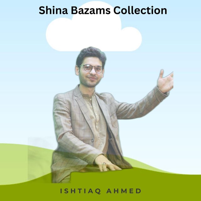 Ishtiaq Ahmed Shina Bazam Collection