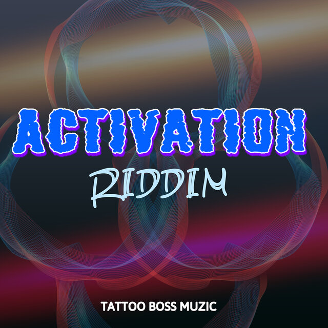 Activation Riddim