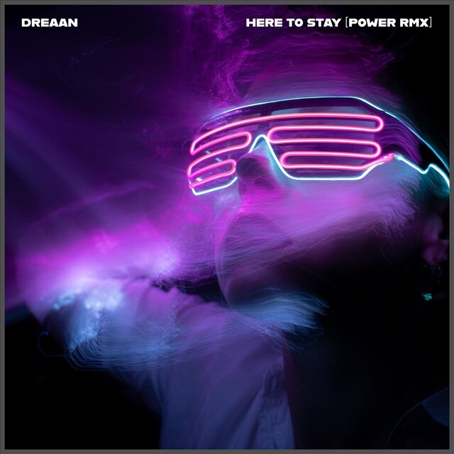 Here to Stay [Power Rmx]