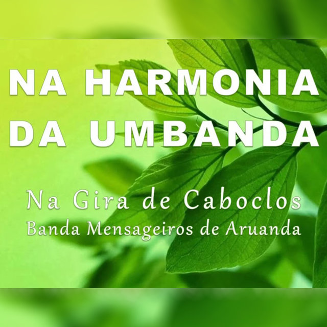 Na Harmonia da Umbanda 3: Na Gira de Caboclos