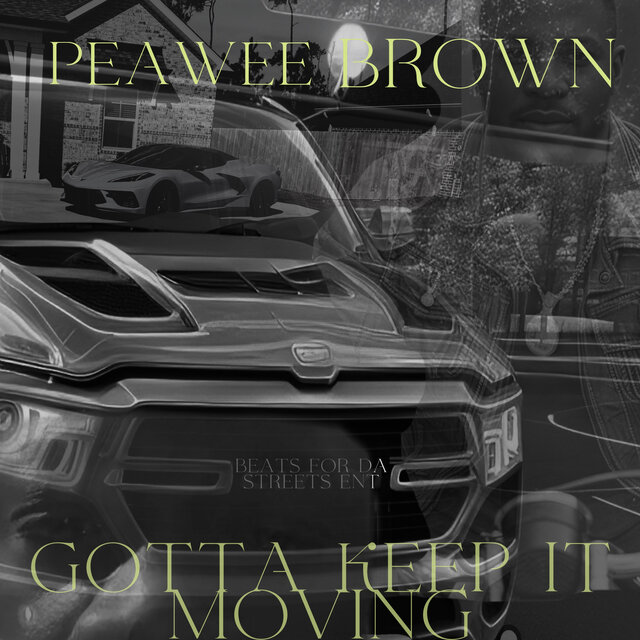 gotta keep it movin
