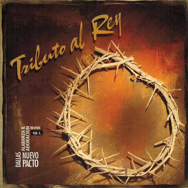 Tributo Al Rey, Vol. 2 (Alabanza & Adoración En Vivo)