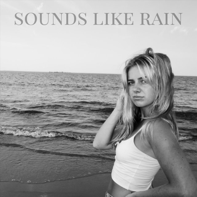 Sounds Like Rain