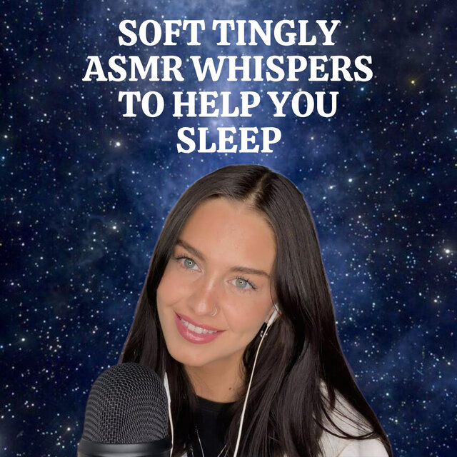 Soft Tingly ASMR Whispers to Help You Sleep