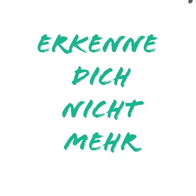 Erkenne dich nicht mehr