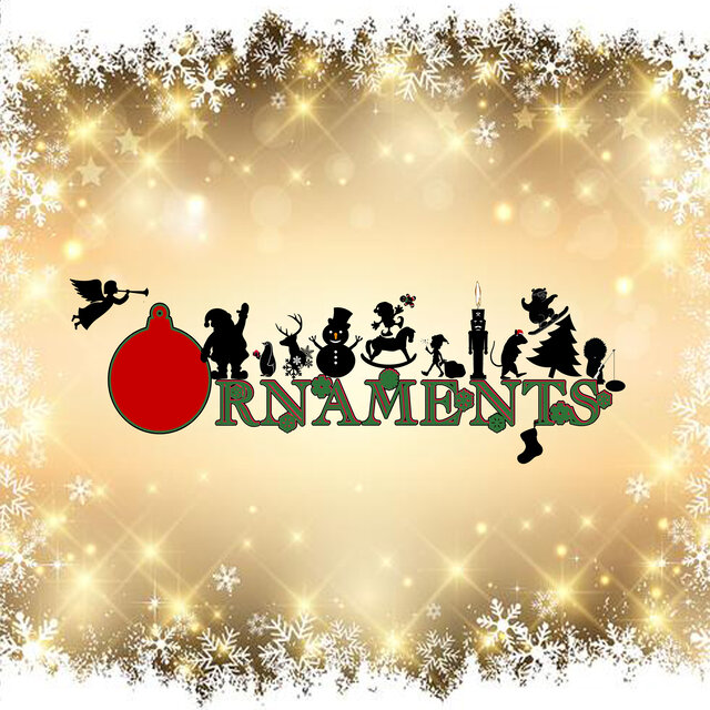 Ornaments