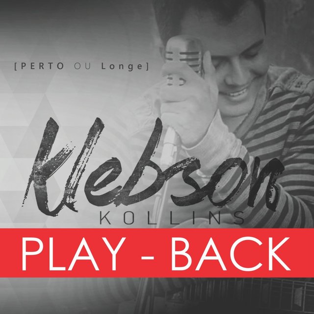 Perto ou Longe (Playback)
