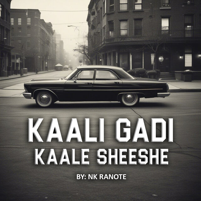 Kaali Gadi Kaale Sheeshe