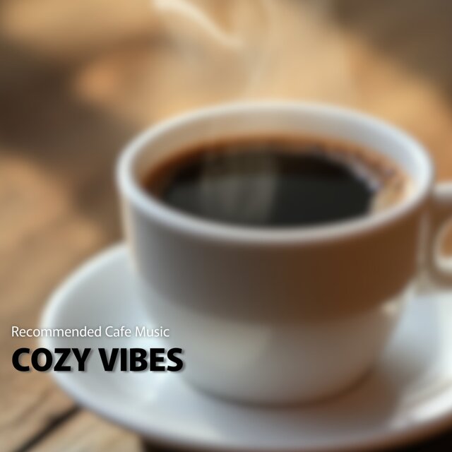 Cozy Vibes