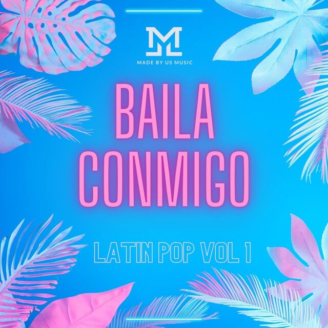 Baila Conmigo Latin Pop Vol 1