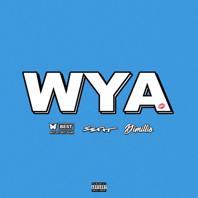 WYA (feat. Dimillio)
