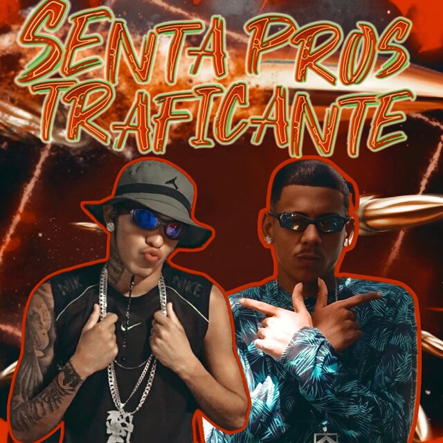 Senta Pros Traficante