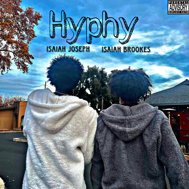 Hyphy (feat. Isaiah Brookes)