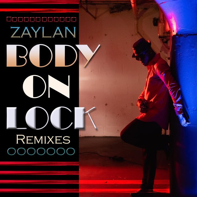 Body on Lock (Remixes)
