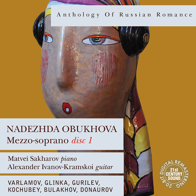Anthology of Russian Romance: Nadezhda Obukhova, Disc 1 (Digital Only)