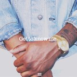 Get to Know Me