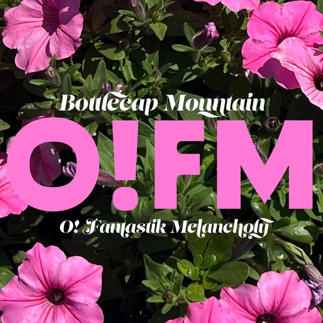O! Fantastik Melancholy
