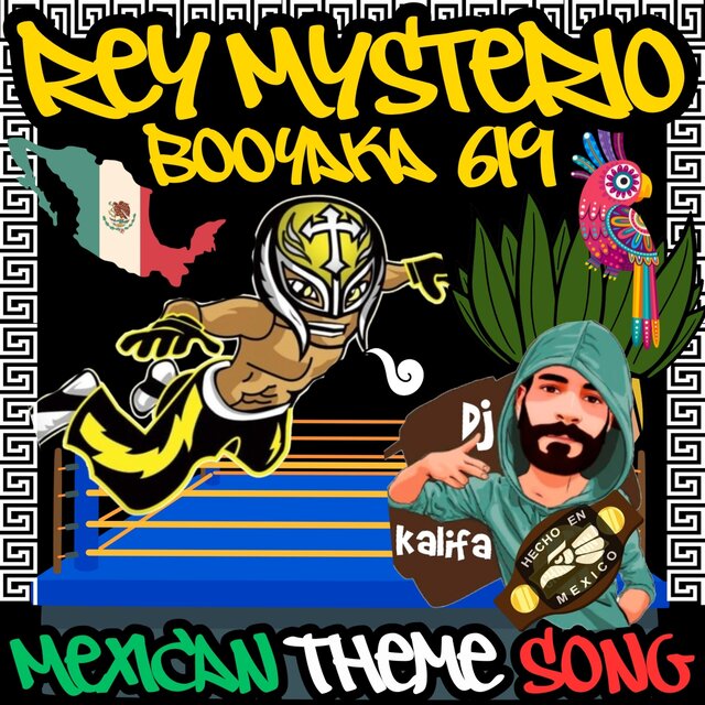 Rey Mysterio Mexican Theme Song (Booyaka 619)