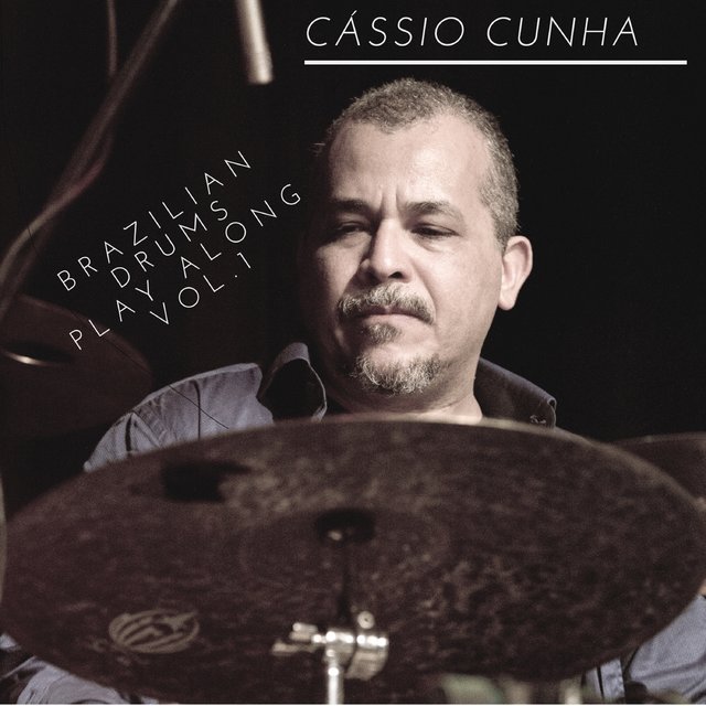 Brazilian Drums Play Along, Vol. 1