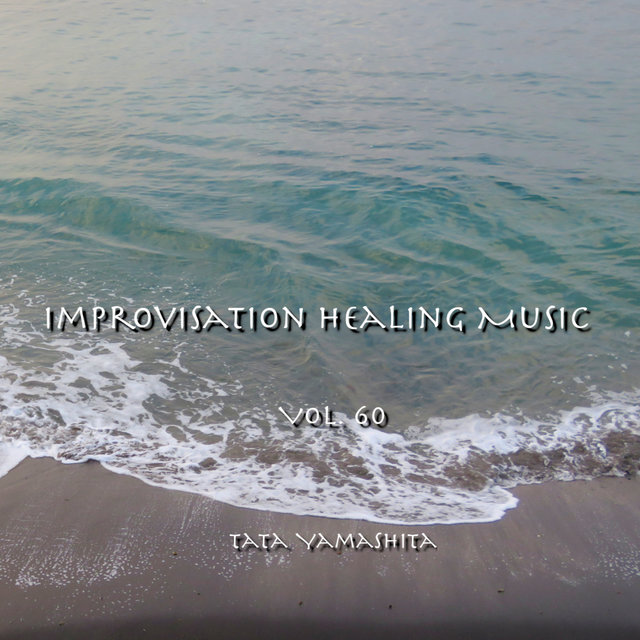 Improvisation Healing Music Vol.60