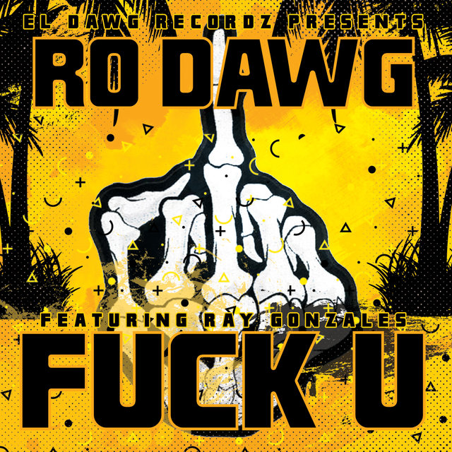 Fuck U (feat. Ray Gonzales)
