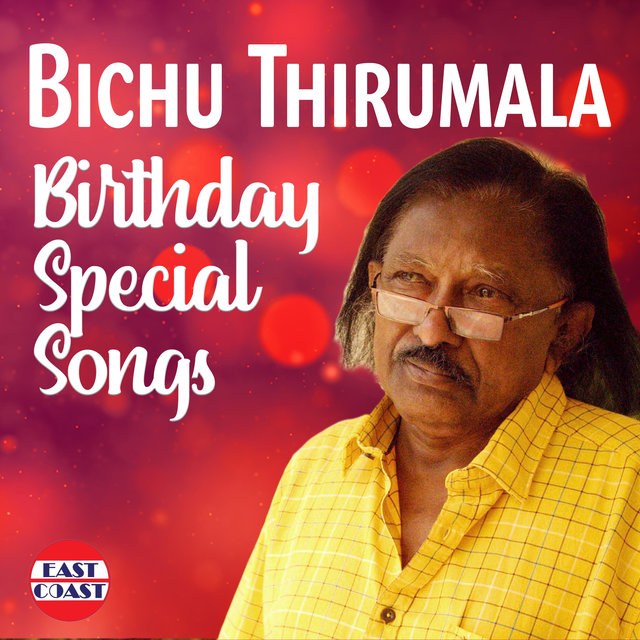 Bichu Thirumala Birthday Special Songs